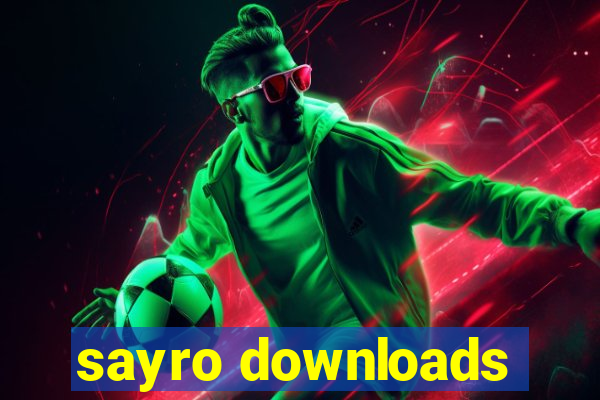 sayro downloads